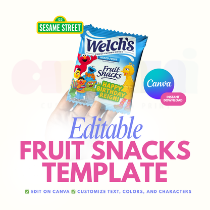 Welch's fruit snacks package with Sesame Street characters on a white background Editable Canva template diy mom kids birthday party favor goodie bag snack 
